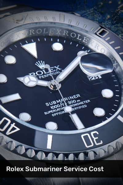 cost to service rolex watch|rolex submariner service cost uk.